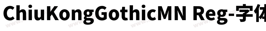 ChiuKongGothicMN Reg字体转换